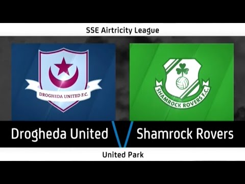 Highlights: Drogheda United 2-1 Shamrock Rovers