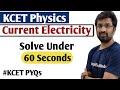 Current Electricity Solve Under 60 Seconds KCET Physics PYQs KCET 2022