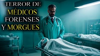 8 HISTORIAS de TERROR de MÉDICOS FORENSES y MORGUES | Relatos de HORROR
