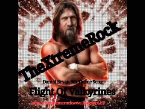 WWE: Daniel Bryan 9th Theme Song ▶The Flight of Valkyrines