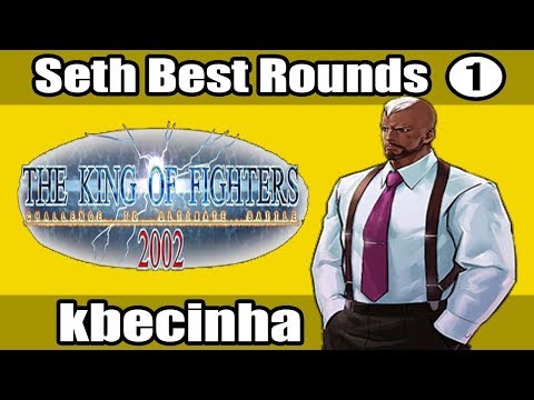 KOF 2002 - kbecinha (Seth Best Rounds) ❶