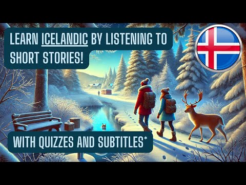 Learn Icelandic by Listening to Short Stories (A1-A2 Beginner Level) Includes Quiz Section [Vol. 1]