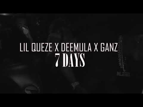 Ganz & Lil Queze ft Dee Mula - 7days (Official Video)