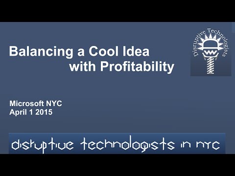 Balancing a Cool Idea with Profitability