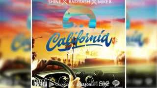 "CALIFORNIA SUNSHINE" SHINE, MIKE B., BABY BASH