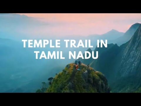 Temple Trail in Tamil Nadu