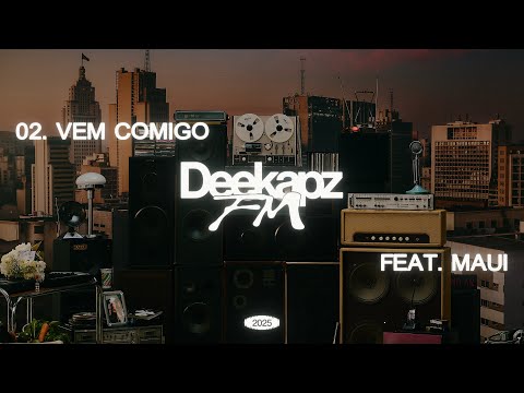 Deekapz - Vem Comigo (feat. Maui)