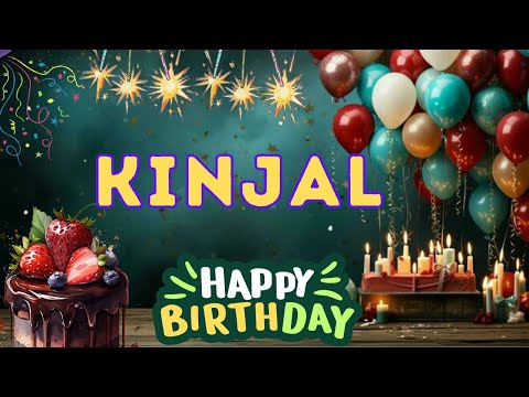 Happy Birthday Kinjal, Birthday of Kinjal, Best Birthday Wishes
