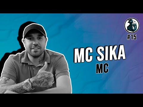MC SIKA - Infiltrados Podcast #15