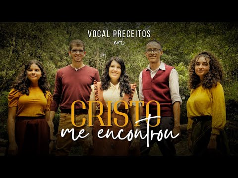 CRISTO ME ENCONTROU - Vocal PRECEITOS