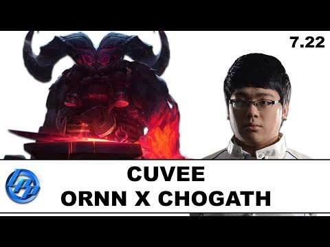 Cuvee(Ornn) vs SohWan(Chogath) - Patch 7.22