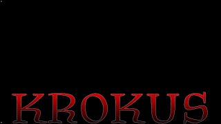 Krokus ~ Our Love (lyrics)