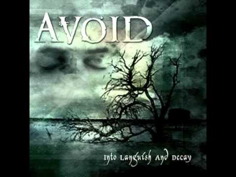 Avoid - Into Languish and Decay