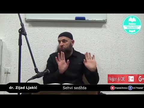 Sehvi sedžda prilikom sumnje u namazu - dr. Zijad Ljakić