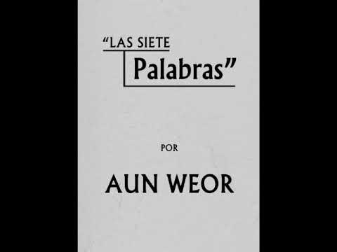 Las 7 Palabras - Samael Aun Weor