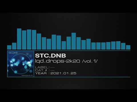 StC.DnB – LQD Drops 2k20 (Vol. 1)