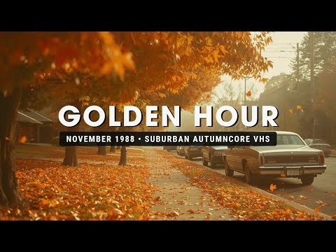 Golden Hour & Fading Light • Autumn Archives Vol. I • 1988 Autumncore Chillwave VHS Mix