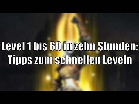 50% EP-Buff: Tipps zum schnellen Leveln - In zehn Stunden von Level 1 auf 60 [World of Warcraft]