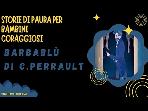 Barbablù | Storie di paura per bambini coraggiosi | AudioFiaba