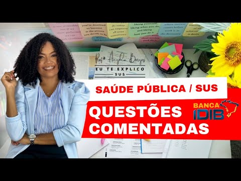 TREINO DE SUS COM QUESTÕES | Banca: IDIB | Concurso municipal de Jequié - Bahia | TODOS OS CARGOS