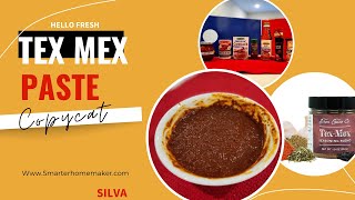 Hello Fresh Tex Mex Paste Recipe (Copycat)