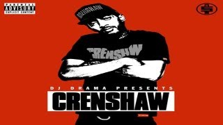 Nipsey Hussle - Don&#39;t Forget Us ft. Dom Kennedy (Crenshaw)