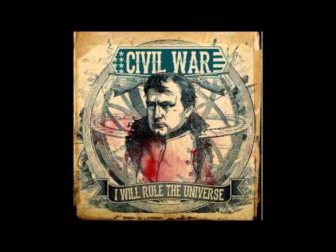 CIVIL WAR - I WILL RULE THE UNIVERSE