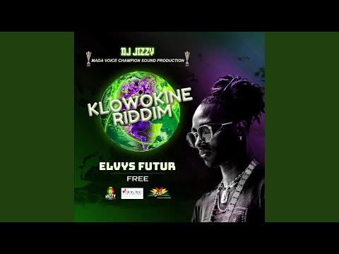 Free (Klowokine Riddim)