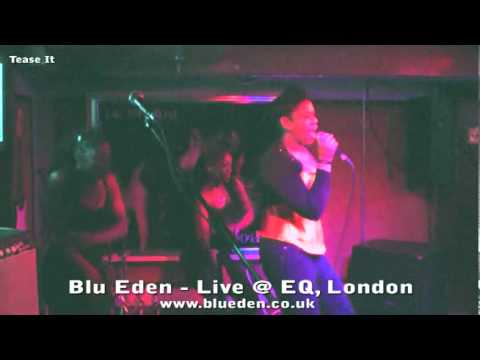 Blu Eden EQ (Tease It).wmv