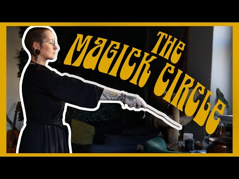 THE MAGICK CIRCLE || How to cast a protective circle before doing spellwork