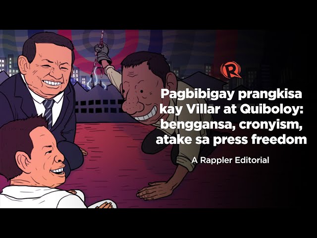 [VIDEO EDITORIAL] Pagbibigay prangkisa kay Villar at Quiboloy: Benggansa, cronyism, atake sa press freedom