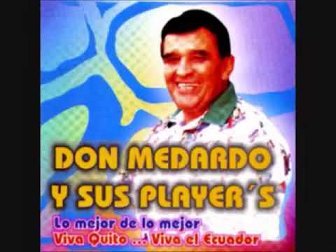 Donde estas Amor DON MEDARDO Y SUS PLAYERS PRODUCCIONES MEDARLUZ