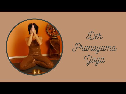 Der Pranayama Yoga Tantra Yoga - Vijnana Bhairava Tantra (Anusara®Yoga Elements Klasse)