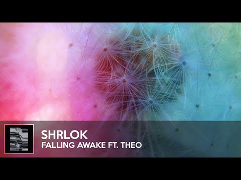 SHRLOK - Falling Awake ft. Theo