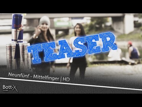 Neunfünf - Mittelfinger TEASER | HD