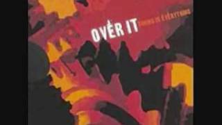 OVER IT - CRUSH