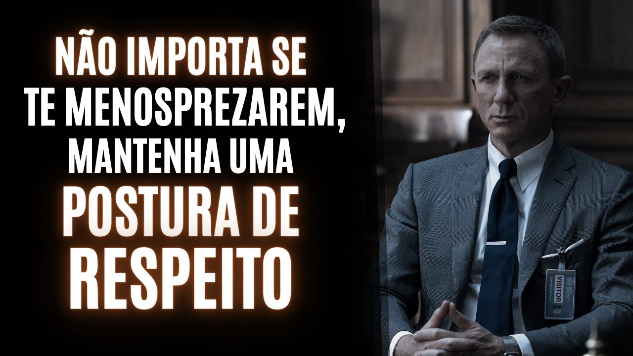 Como Ter uma POSTURA SÉRIA E DIFERENCIADA (Mesmo que Todos TE MENOSPREZAM)