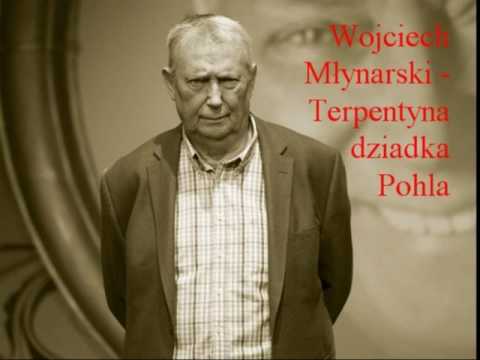W.Młynarski, Terpentyna Dziadka Pohla
