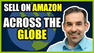 How to sell on Amazon internationally - Amazon selling tips - Scott Galvao interview