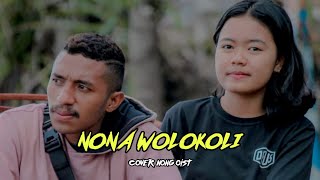 Download lagu Dangdut Nona Wolokoli🎶 cover Nong Oisth mp3