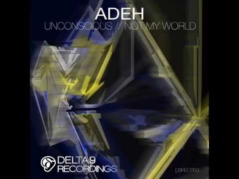 [D9REC003] Adeh - Not My World