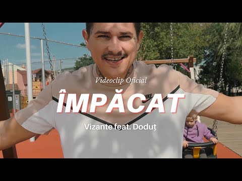 Vizante ❌ @DodutOfficial - Împăcat (Videoclip Oficial)