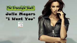 Julie Meyers “I Want You” Freestyle Music 1994