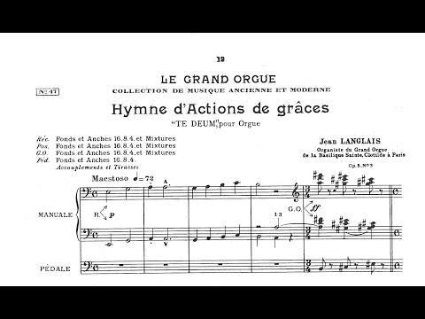 Jean Langlais - Hymne d'Actions de grâces "Te Deum" (Score video)