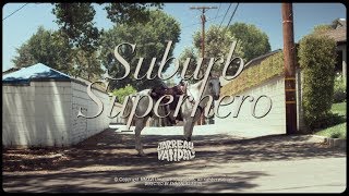 Jarreau Vandal  Suburb Superhero