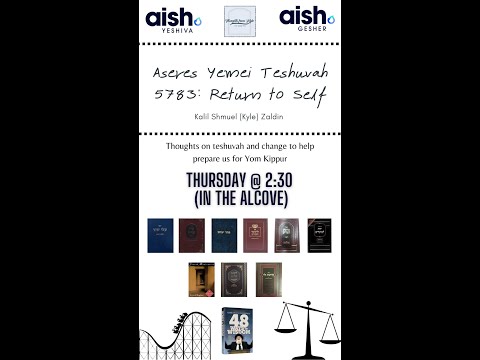 Aseres Yemei Teshuvah 5783: Returning from Within
