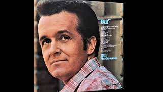 If You Can Live With It (I Can Live Without It) , Bill Anderson , 1973