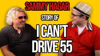Sammy Hagar on 80s Classic - I Can&#39;t Drive 55 | Premium | Professor of Rock