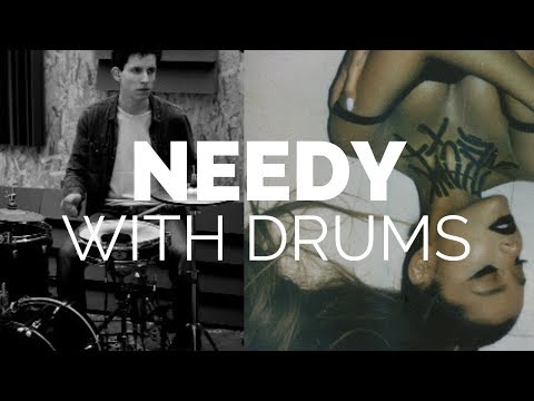 Ariana Grande - Needy with Drums (Drum Cover)