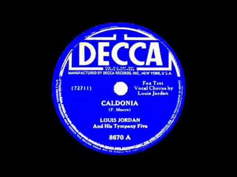 Caldonia  - Louis Jordan  1945 & 1956 Versions
